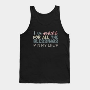 I Am  Grateful Tank Top